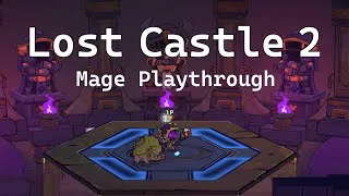 Thumbnail: Lost Castle 2 - Mage Full Playthrough Gameplay | Final Boss Defeated (Uncut, No Commentary)