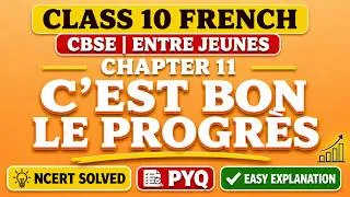 Thumbnail: CBSE Class 10 French | Chapter 11 | C’est bon le progrès | Complete chapter | PYQ | NCERT solved |