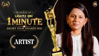 Thumbnail: Artist || 8TH EDITION - LIGHTZ ON 1  MINUTE AWARD-WINNING SHORT FILMS 2026 💫🏆