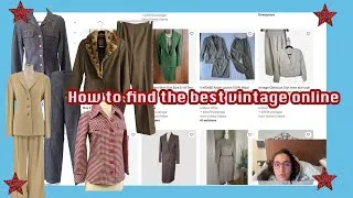 Thumbnail: How to find the best vintage clothes on the internet --- sharing my entire process