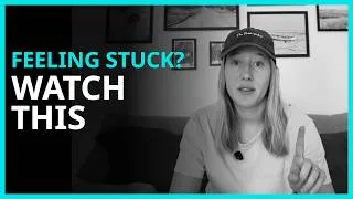 Thumbnail: If you feel stuck today, watch THIS (you'll be unstuck in 3 steps)