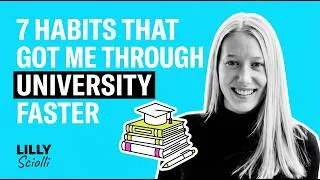 Thumbnail: 7 Habits That Got Me Through University Faster | Study Smarter, Not Harder