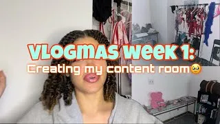 Thumbnail: VlogMas week 1: Creating My Content Room 🥰