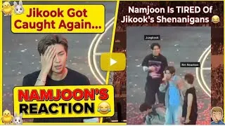 Thumbnail: 🔴Namjoon Is TIRED Of Jikook’s Shenanigans|  Jikook Got Caught Again… Namjoon’s Reaction 😂 #jikook 