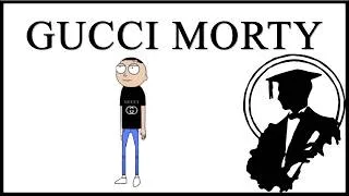 Thumbnail: Gucci Morty Is Everywhere