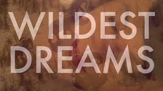 Thumbnail: Wildest Dreams - Taylor Swift | Official Music Video | 4K HDR