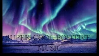 Thumbnail: SUPER COOL POSITIVE MUSIC TO SPARK YOUR IMAGINATION