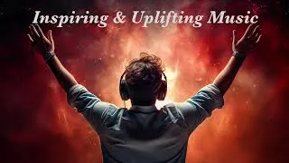 Thumbnail: UPLIFTING & INSPIRING MUSIC - VIOLINS & MORE