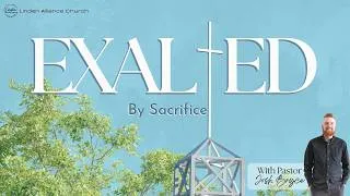 Thumbnail: Live Exalted Lives | Sermon By Pastor Josh Bryce | June 28, 2026