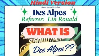 Thumbnail: Des Alpes Hindi :  Information. What is Des Alpes and how can I get money from it?