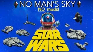 Thumbnail: Seven STAR WARS Ships I Built in No Man's Sky