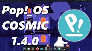 Thumbnail: Pop!_OS COSMIC Desktop 1.4 | It Just Keeps Getting Better