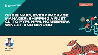 Thumbnail: One Binary, Every Package Manager: Shipping a Rust CLI To PyPI, Npm, Homebrew, Winget… - A. Kumar
