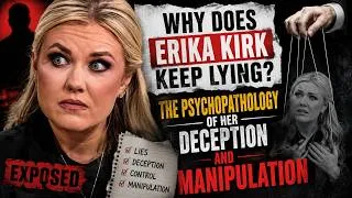 Thumbnail: Why Does Erika Kirk Keep Lying? The Psychopathology of Her Deception and Manipulation
