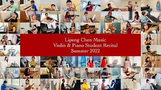 Thumbnail: Lipeng Chen Music 2022 Summer Student Virtual Recital 4K