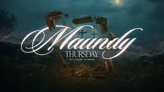 Thumbnail: Maundy Thursday Service | Holy Week 2026