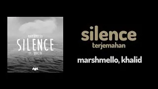 Thumbnail: Marshmello, Khalid - Silence | Lirik Terjemahan