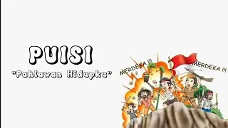 Thumbnail: PUISI - Pahlawan Hidupku