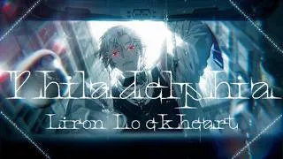 Thumbnail: フィラデルフィア (Philadelphia) / ver. Liron Lockheart【歌ってみた】