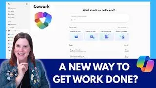 Thumbnail: Copilot Cowork Explained: Is this a whole new way to work?