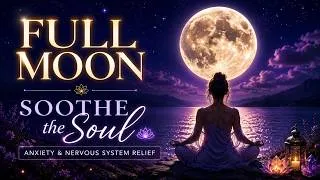 Thumbnail: Full Moon Meditation AUGUST 2026 | Release Stress, Calm the Nervous System & Restore Inner Peace