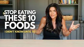 Thumbnail: 10 Things I Stopped Eating After 50 and Lost 20 Pounds