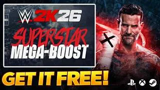 Thumbnail: How to Get WWE 2K26 Superstar Mega Boost for FREE!! (PS5, XBOX, PC) 🔥