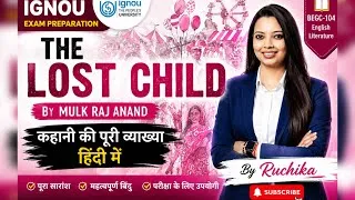 Thumbnail: BEGC-103 The Lost Child Summary Explain | Exam Preparation | Important Points For Exam 