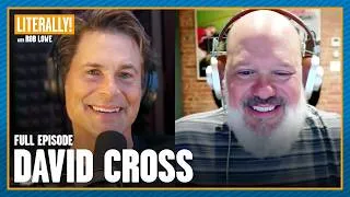 Thumbnail: David Cross (Full Episode) | Literally! with Rob Lowe