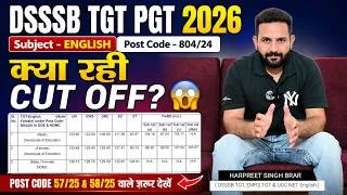 Thumbnail: DSSSB TGT 2026 English Cut Off 🔥 Post Code 804/24 Final Cut Off Analysis | 57/25 & 58/25 Must Watch