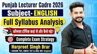 Thumbnail: Punjab Lecturer English 2026 | Full Syllabus Analysis | Eligibility | Exam Pattern Strategy Harpreet