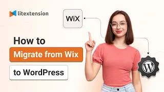 Thumbnail: How to Migrate from Wix to WordPress in 3 Steps | LitExtension