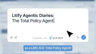 Thumbnail: Litify Agentic Diaries: The Total Policy Agent