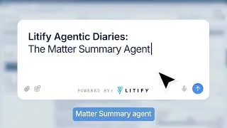 Thumbnail: Litify Agentic Diaries: The Matter Summary Agent