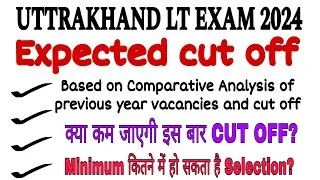Thumbnail: uttrakhand lt cut off : expected cut off english | lt english cut off 2024 | uttrakhand lt cut off