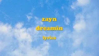 Thumbnail: Dreamin - ZAYN (Lyrics)