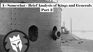 Thumbnail: A - Somewhat - Brief Analysis of Kings and Generals: Part 2