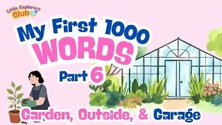 Thumbnail: 1000 Vocabulary Words for Kids – Part 6 | Garage, Garden & Outside the House | Learn English