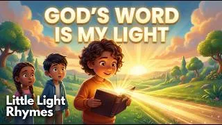 Thumbnail: God's Word Is My Light | Bible Songs for Kids | Little Light Rhymes