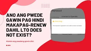 Thumbnail: ANO ANG PWEDE GAWIN KUNG HINDI MAKAPAG-RENEW DAHIL LTO DOES NOT EXIST? | LITTLE MISS PHARMACIST