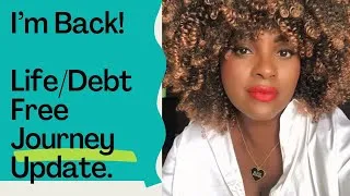 Thumbnail: WHERE HAVE I BEEN? LIFE UPDATE~DEBT FREE JOURNEY UPDATE! CHANGING BAD HABITS. #debtfreejourney