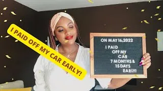Thumbnail: I DID IT!😃👏🏾👏🏾HOW I PAID OFF MY CAR 7 MONTHS/15 DAYS EARLY! #discipline #debtfreejourney