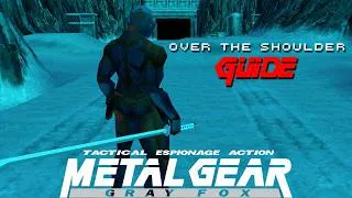 Thumbnail: Metal Gear Solid Playable Gray Fox MOD Over The Shoulder Camera Guide with Test Gameplay