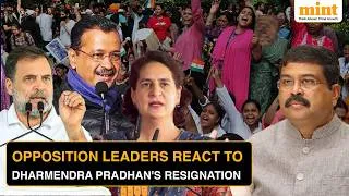 Thumbnail: Opposition Reacts to Dharmendra Pradhan’s Exit: Rahul Gandhi to Kejriwal Speak Out