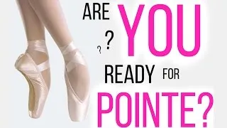 Thumbnail: Are You Ready for Pointe? (beginner FAQs)