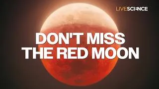 Thumbnail: Why the moon will turn red on Aug. 27