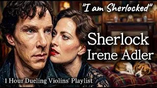 Thumbnail: Playlist | Sherlock Holmes & Irene Adler - I AM SHERLOCKED. The only pulse that broke his cold logic