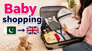 Thumbnail: Baby shopping from Pakistan to UK 🇬🇧