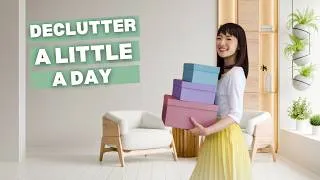Thumbnail: 10 Things You Can Declutter in 1 Minute - Declutter A Little A Day