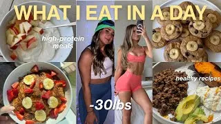 Thumbnail: WHAT I EAT IN A DAY (-30LBS) | high-protein meals, healthy recipes, maintain my weight loss